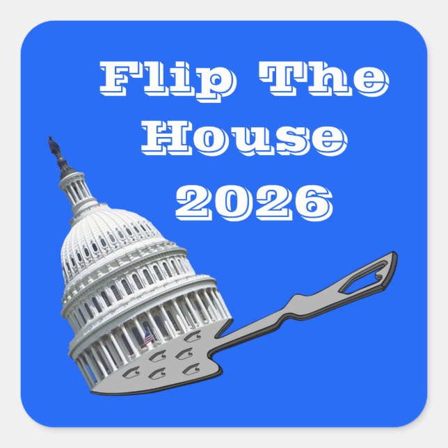 Pegatina Cuadrada Flip The House Vote Blue 2026 (Anverso)