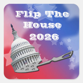 Pegatina Cuadrada Flip The House Vote Blue 2026