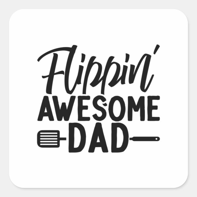 Pegatina Cuadrada Flippin Awesome Dad (Anverso)