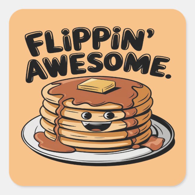 Pegatina Cuadrada Flippin 'Awesome Pancake Stack Funny Breakfast (Anverso)
