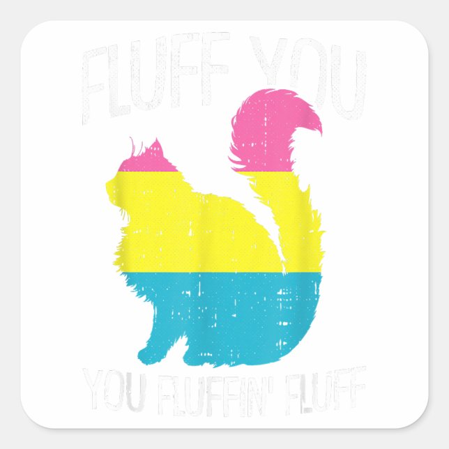 Pegatina Cuadrada Fluff You Fluffin Pan-Sexual Pride Cat L (Anverso)