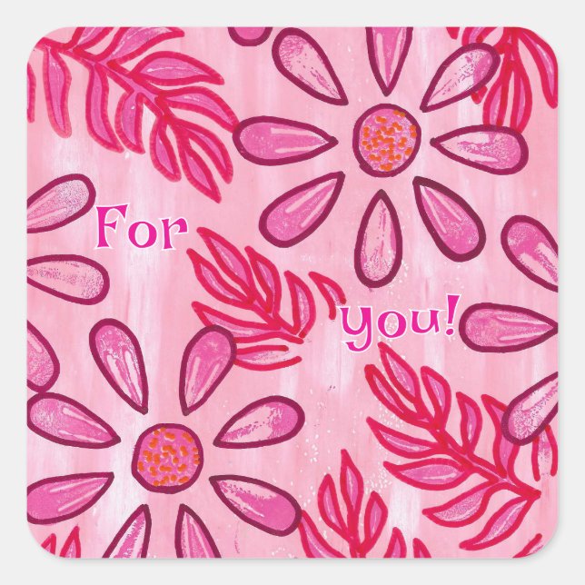 Pegatina Cuadrada For you, pink flower stickers, custom (Anverso)