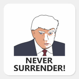 Pegatina Cuadrada Foto de Trump Nunca Se Rinde Taza