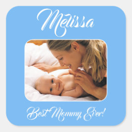 Pegatina Cuadrada Foto personalizada del Día de la Madre.