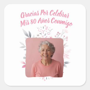 Pegatina Cuadrada Foto personalizada mis 80 años
