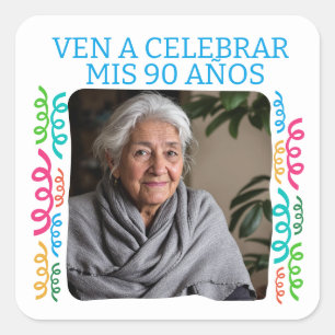 Pegatina Cuadrada Foto Personalizada Mis 90 años Fiesta