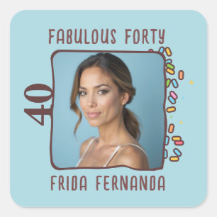 Pegatina Cuadrada Foto personalizado Fabulous Forty Birday Party