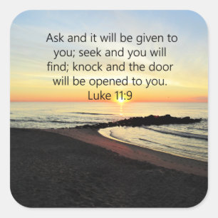 PEGATINA CUADRADA FOTOGRAFÍA DE LUKE 11:9 INSPIRADOR DE AWE