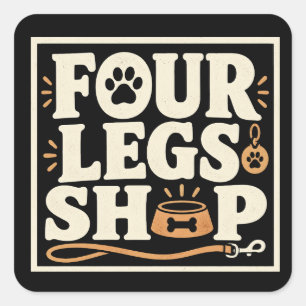 Pegatina Cuadrada Four Legs Shop – Tienda Divertida de Mascotas y Di