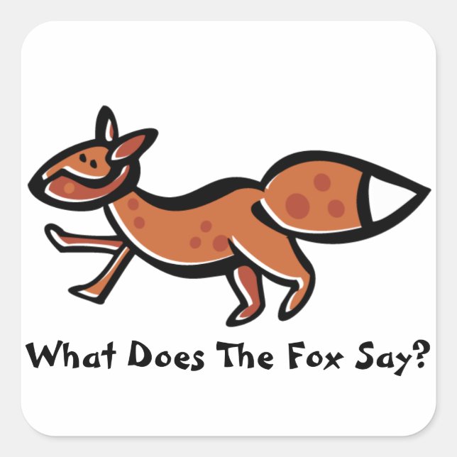 Pegatina Cuadrada Fox Say (Personalizable) (Anverso)