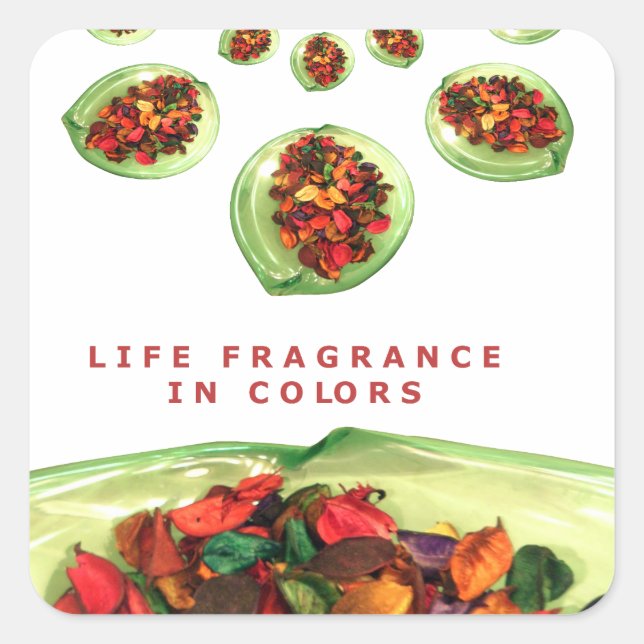 Pegatina Cuadrada Fragrancia en la vida: Mensaje Inspirador de Potpo (Anverso)