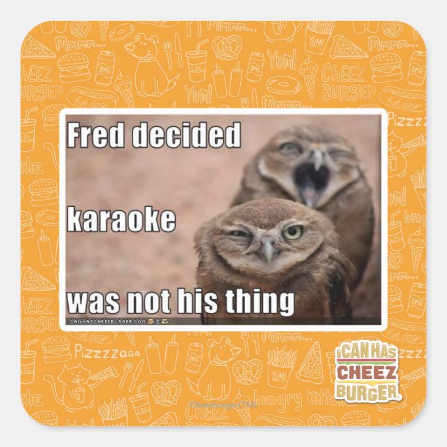 Pegatina Cuadrada Fred decidió (Anverso)