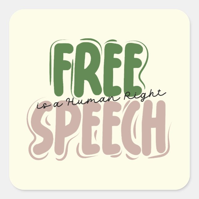Pegatina Cuadrada Free Speech Is a Human Right Sticker (Anverso)