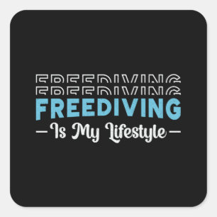Pegatina Cuadrada Freediving is My Lifestyle Apnoe Fans Freediver