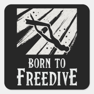 Pegatina Cuadrada Freediving Nace to Freedive Apnoe Fans