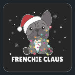 Pegatina Cuadrada French Bulldog Christmas pun FRENCHIE CLAUS Square<br><div class="desc">The french bulldog to softness with fair lights. Funny animals with gifts and snow to the holidays. Also funny for Christmas in July. Dogs are sweet animals and perfect for Christmas.</div>