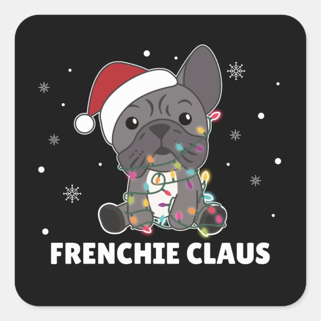 Pegatina Cuadrada French Bulldog Christmas pun FRENCHIE CLAUS Square (Anverso)