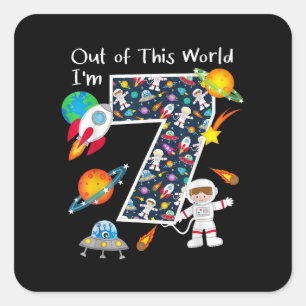 Pegatina Cuadrada Fuera de este mundo, tengo 7 años en el espacio ex