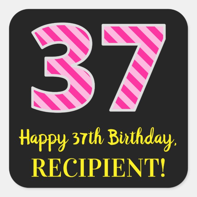 Pegatina Cuadrada Fun Pink Stripes “37”: Happy 37th Birthday + Name (Anverso)