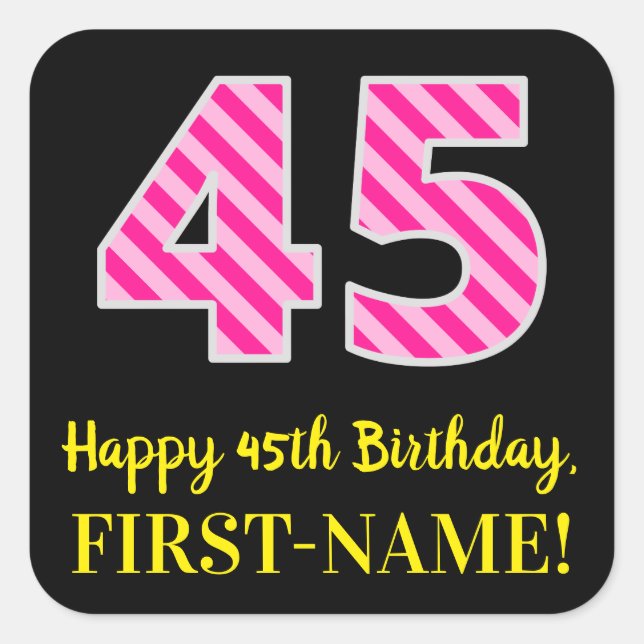 Pegatina Cuadrada Fun Pink Stripes “45”: Happy 45th Birthday + Name (Anverso)