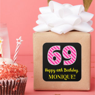 Pegatina Cuadrada Fun Pink Stripes "69": Feliz cumpleaños número 69