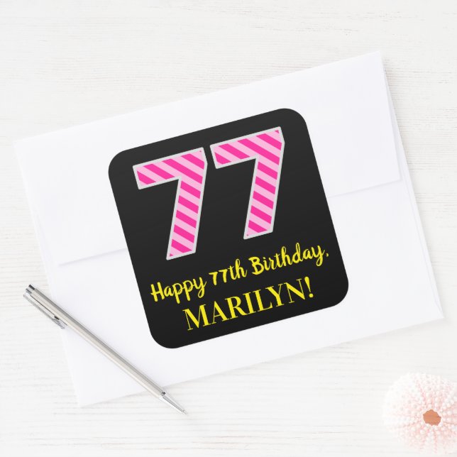 Pegatina Cuadrada Fun Pink Stripes “77”: Happy 77th Birthday + Name (Sobre)