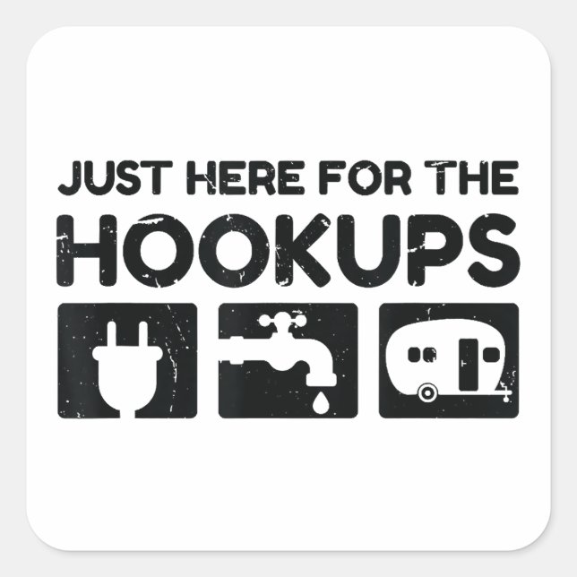 Pegatina Cuadrada Funny Caravana Camping RV Justo Aquí Para T (Anverso)