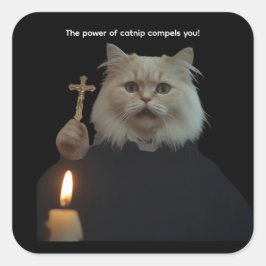 Pegatina Cuadrada Funny Cat Exorcist Sticker - Catnip Compels You