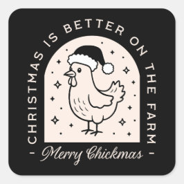 Pegatina Cuadrada Funny chicken Christmas farm puns whimsical black