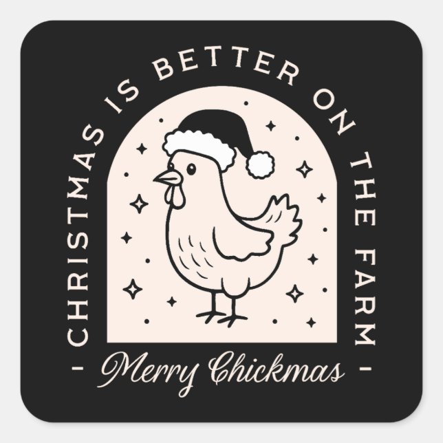 Pegatina Cuadrada Funny chicken Christmas farm puns whimsical black (Anverso)