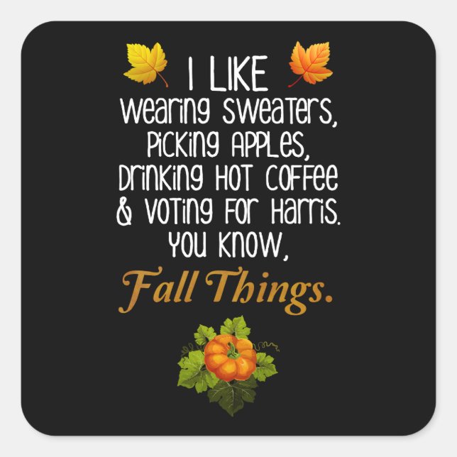 Pegatina Cuadrada Funny Fall 2024 Noviembre Elecciones Pro-Harris (Anverso)
