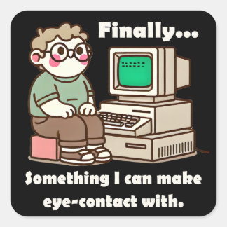 Pegatina Cuadrada Funny Geek Personalizado - Nerd Humor Computer Lov