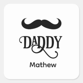 Pegatina Cuadrada Funny Happy First Fathers Day Daddy personalizado