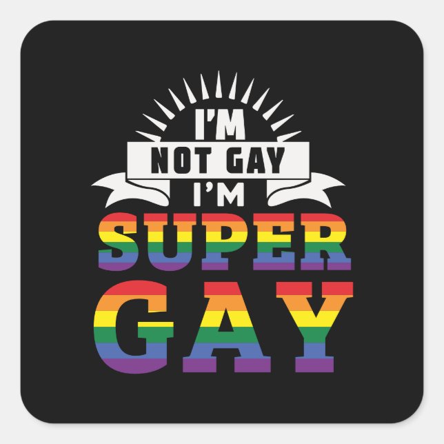 Pegatina Cuadrada Funny LGBTQ | I'm Super Gay | Gay Pride (Anverso)