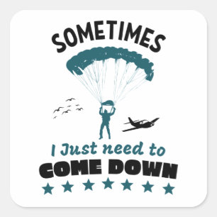 Pegatina Cuadrada Funny Parachutist Come Down Skydive