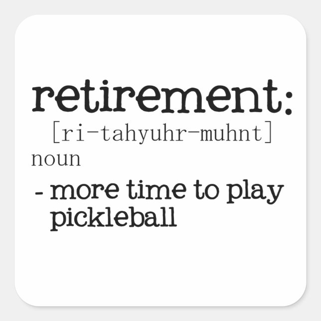 Pegatina Cuadrada Funny Retirement Pickleball Definition (Anverso)