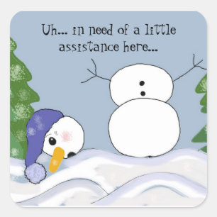 Pegatina Cuadrada Funny Snowman necesita ayuda