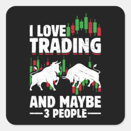 Pegatina Cuadrada Funny Trading Quote Bull & Candlestick Daytrading 