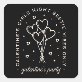 Pegatina Cuadrada Galentines fiesta bestias chicas noche negro