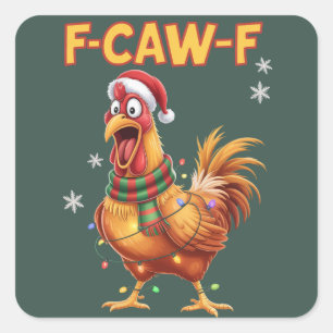 Pegatina Cuadrada Gallo de Navidad gritando gallina F Caw divertido 