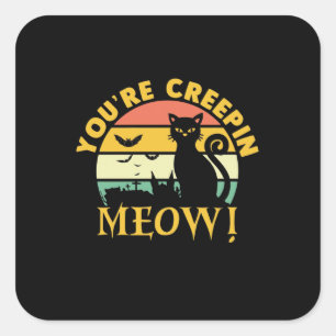 Pegatina Cuadrada Gato Halloween, eres creepin Meow