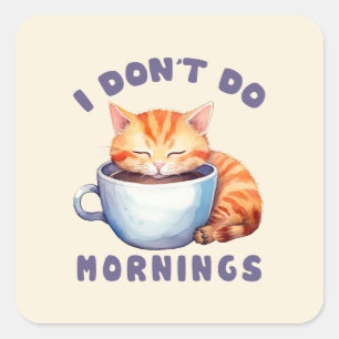 Pegatina Cuadrada Gato Naranja lindo - No hago mañanas