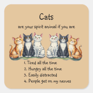 Pegatina Cuadrada Gatos Divertidos son Humor de Animal Espiritual Li