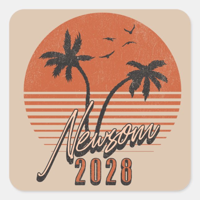 Pegatina Cuadrada Gavin Newsom 2028 Para Presidente Palm Tree Sunset (Anverso)
