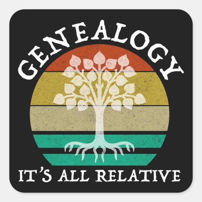 Pegatina Cuadrada Genealogía - Todo es relativo (Anverso)