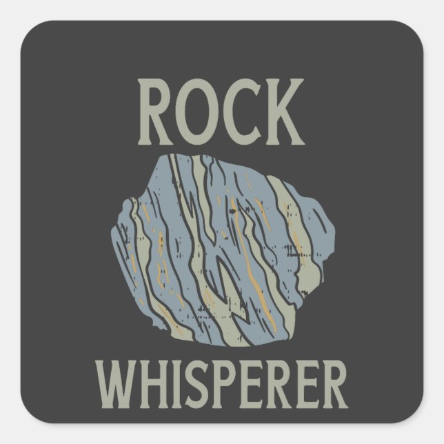 Pegatina Cuadrada Geología - Rock Whisperer (Anverso)