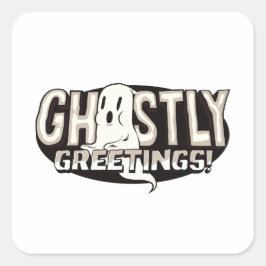 Pegatina Cuadrada Ghostly Greetings