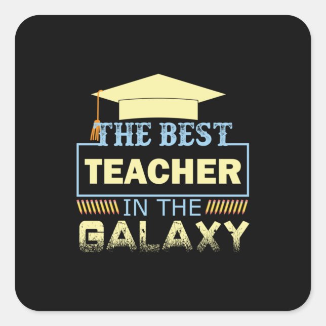 Pegatina Cuadrada Gifts Teacher | The Best Teacher In The Galaxy (Anverso)