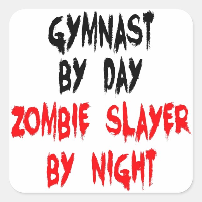 Pegatina Cuadrada Gimnasta Zombie Slayer (Anverso)