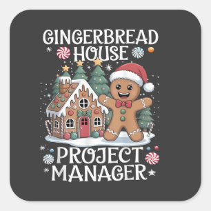 Pegatina Cuadrada Gingerbread House Project Manager Funny Navidades